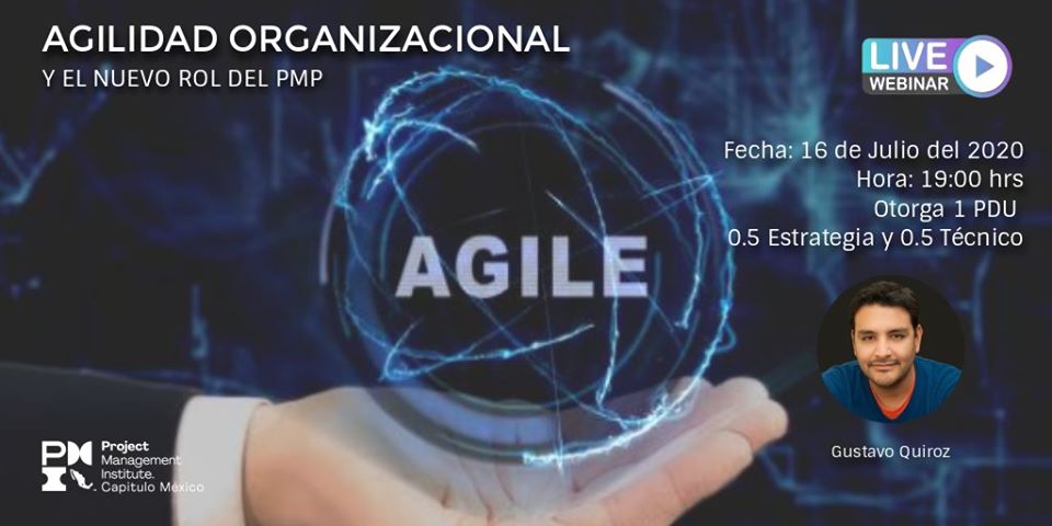 Agilidad Organizacional y el nuevo Rol del PMP