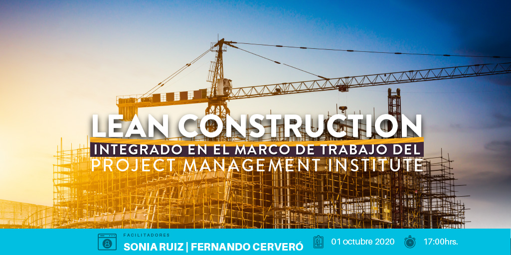 Lean Construction integrado en el marco de trabajo del Project Management Institute.