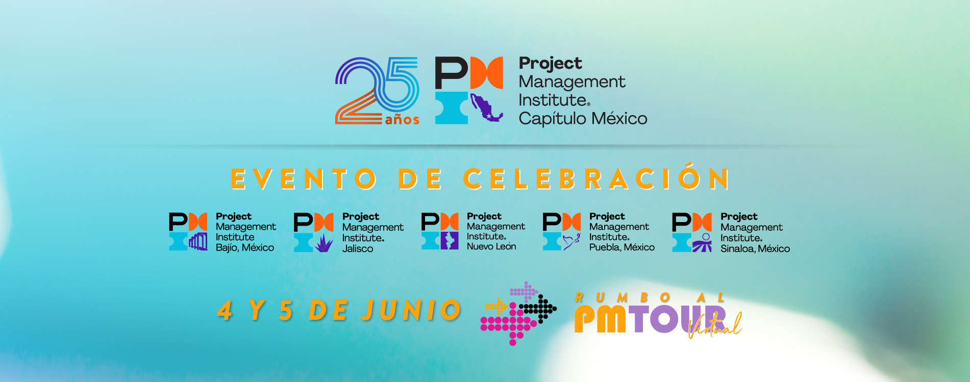 Evento de Celebración 25 años PMI Capitulo México