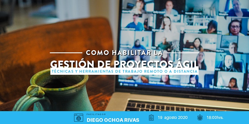 Gestión de proyectos ágil con técnicas y herramientas de trabajo remoto